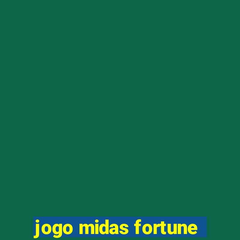 jogo midas fortune